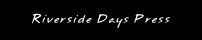 News about Riverside Days